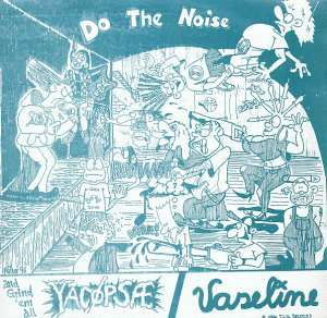 YACØPSÆ + VASELINE - Split 7'' EP